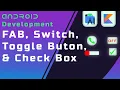 FAB Switch Toggle Button Check Box - Beginner s Guide to Android App Development