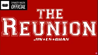 The Reunion Jin the Emcee LS Snacky Chan