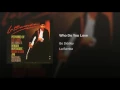 Who Do You Love
