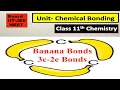 Banana Bonds 3C-2e Bonds Dimeric Structure of AlCl3