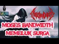 Download Lagu Moses Bandwidth - Memeluk Surga (Lyrics)