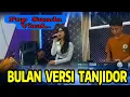 Download Lagu BULAN nononz Assor - versi TANJI MODERN - Live Dsyeril Music