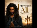 I Surrender All