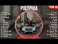 Download Lagu Polyphia Mix Top Hits Full Album ▶️ Full Album ▶️ Best 10 Hits Playlist