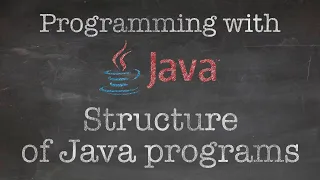 Object Oriented Programming with Java 3 The Structure of a Java Program Classes Methods