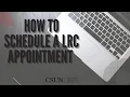 How to Schedule a LRC Appointment with E A B Navigate