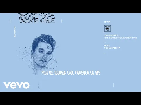 Download MP3 John Mayer - You're Gonna Live Forever in Me (Audio)