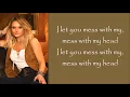 Miranda Lambert ~ Mess With My Head (Lyrics)