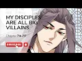 My Disciples Are All Big Villains Chapter 716-717 Spoiler