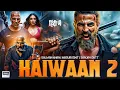 Download Lagu HAIWAAN 2 | Akshay Kumar | Deepika Padukone | Sanjay Dutt | Latest Bollywood Action Hd Movie 2025