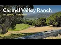 Carmel Valley Ranch A beautiful distraction