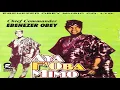 Download Lagu Chief Commander Ebenezer Obey - Ayo F'oba Mimo Medley Part 2 (Official Audio)