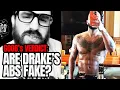 Goob s Verdict Are Drake s Abs Fake The Goob Show