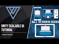 Scalable Unity UI Tutorial Make UI Scalable for different screens and Resolutions