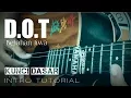 D.O.T - Belahan Jiwa INTRO TUTORIAL
