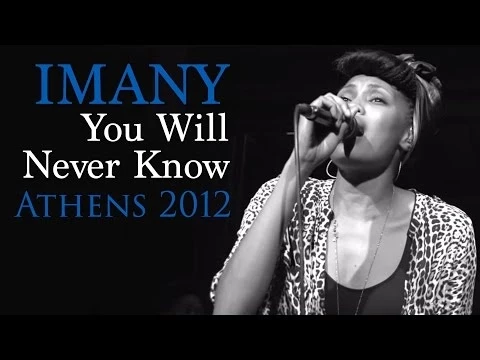 Download MP3 Imany - You will never know (Live in Athens 2012)