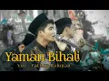 Download Lagu YAMAN BIHALI | Fathor Rahman | TIRAI IMANI