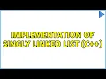Implementation of Singly Linked List C 3 Solutions