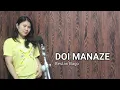DOI MANAZE || Bestari Bago