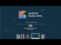 Android Study Jams Session 3