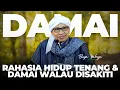 Download Lagu Hidup tetap Tenang dan Damai walau Disakiti | Buya Yahya