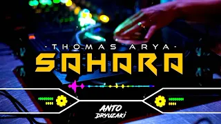 Download DJ SAHARA - THOMAS ARYA‼️ FUNKOT VERSION MP3