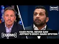 Epstein s brother accuses FBI s Kash Patel of cover-up CUOMO