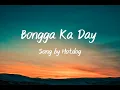 Bongga Ka Day - Hotdog Lyrics Video
