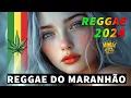 Download Lagu REGGAE REMIX 2024 ♫ REGGAE DO MARANHÃO ♫ REGGAE INTERNACIONAL SEQUÊNCIA AS MELHORES