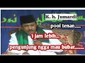 Lagu (K. H. Jumardi ungaran) lucunya bikin betah pengunjung... part 2  @alhuda8827
