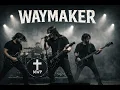 WAY MAKER - CHRISTIAN METALCORE COVER!