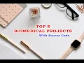Latest Biomedical Final Year Project With Source Code Latest Image Processing Project Source Code