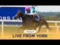 Ebor Festival Day 2 Tips Kalpana Minnie Hauk Johanna Walsh Mark Your Card Racing TV