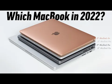 Which MacBook Should You Buy in 2022