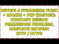 Plesk Apache PHP FastCGI Constant session permissions problems conflicts between HTTP
