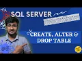 Create Alter and Drop Table in SQL SQL Server For Beginners -