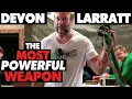 Devon Larrat predicts the FUTURE of Armwrestling The most Powerfull Weapon will be