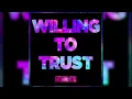 KiD CuDi & Ty Dolla $ign - Willing To Trust [ALAC] [192kHz]