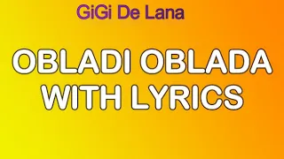 Download Obladi Oblada Lyrics Gigi de Lana Version MP3