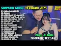 Download Lagu NADA NADA CINTA - GULALI - AKU TAK BUTUH CINTA - FULL ALBUM SIMPATIK MUSIC TERBARU 2025