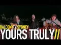 Download Lagu YOURS TRULY - HIGH HOPES (BalconyTV)