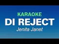Download Lagu DI REJECT - Jenita Janet | KARAOKE