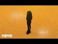 Download Lagu H.E.R. - Gone Away (Official Audio)