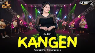 esa risty kangen official live music ra kuat nggonku gowo