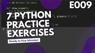 Master Python from Beginner to Pro E009 - 7 Essential Practice Exercises for Python Basics