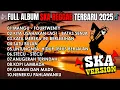 Download Lagu MANGU | KITA USAHAKAN LAGI - FULL ALBUM REGGAE SKA VERSION TERBARU 2025 !