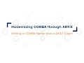 Modernizing CORBA through Artix Calling a CORBA Server from a REST client 9
