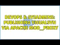 DevOps SysAdmins Publishing VisualSVN via Apache mod - proxy