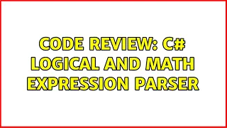 Code Review C Logical and Math expression parser 2 Solutions
