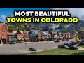 Top 10 Most Beautiful Towns To Live in Colorado